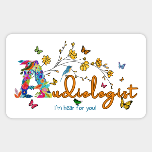 Audiologist | I'm hear for you | Cochlear Implant Sticker